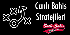 Canlı Bahis Stratejileri