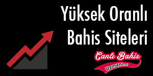 Yüksek Oranlı Bahis Siteleri