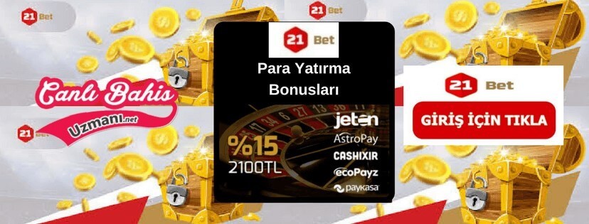 21bet Para Yatırma Bonusu