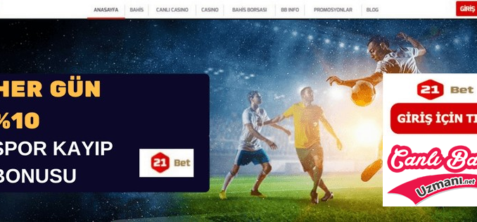 21bet Kayıp Bonusu