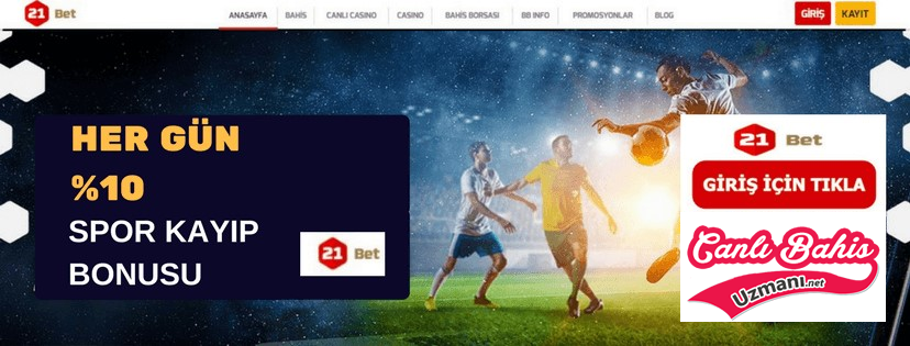 21bet Kayıp Bonusu