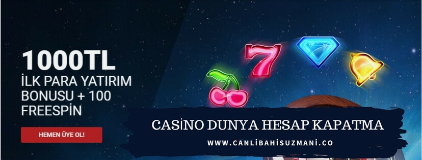 Casino Dunya Hesap Kapatma İşlemleri