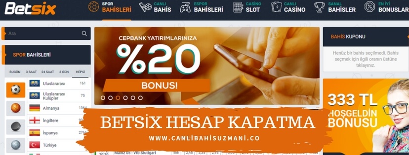 Betsix Hesap Kapatma