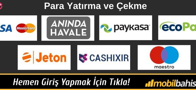 Mobilbahis Para Yatırma ve Para Çekme