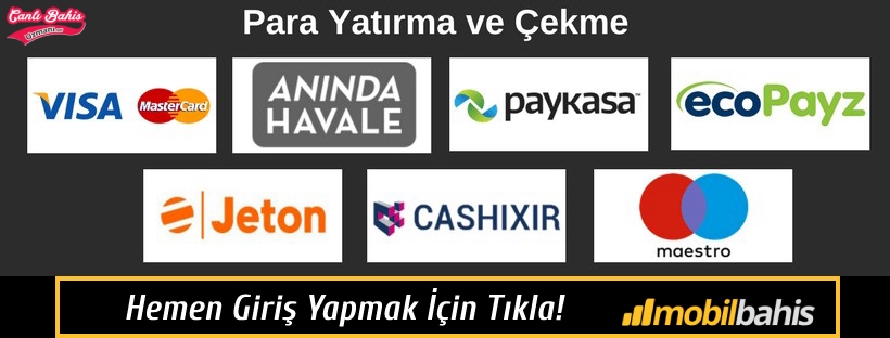 Mobilbahis Para Yatırma ve Para Çekme 