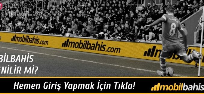 Mobilbahis Güvenilir mi