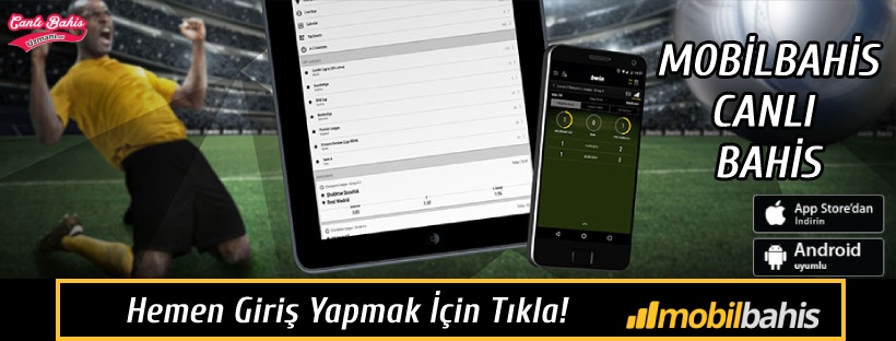 Mobilbahis Canlı Bahis Seçenekleri