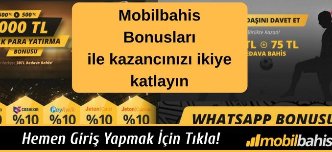 Mobilbahis Bonuslar