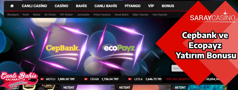 Saraycasino Cepbank ve Ecopayz Yatırım Bonusu 