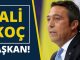 Fenerbahçe 33. Başkanı Ali Koç Oldu
