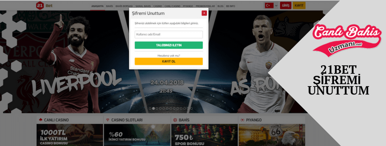 21Bet Şifremi Unuttum