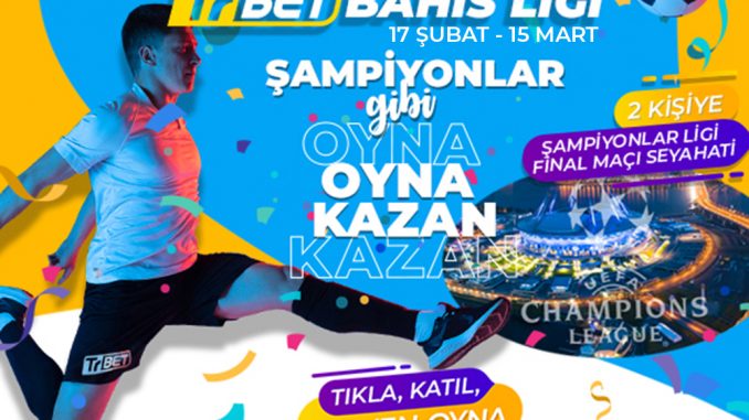 Trbet Bahis Lig Turnuvası